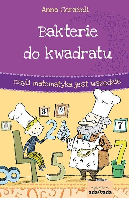 Bakterie do kwadratu czyli Matematyka jest wszędzie 