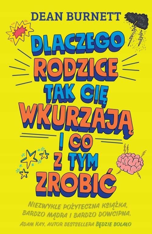  Dlaczego rodzice tak cię wkurzają i co z tym zrobić