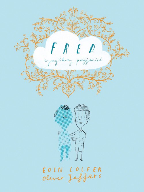 Fred - wymyślony przyjaciel