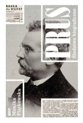 Prus: śledztwo biograficzne 