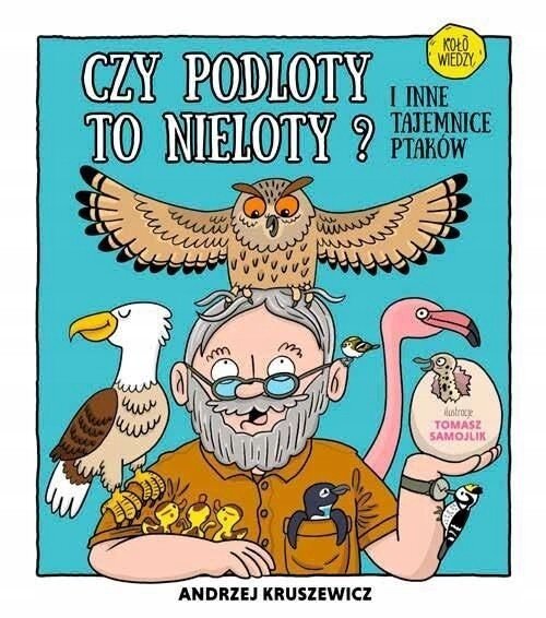 Czy podloty to nieloty? I inne tajemnice ptaków