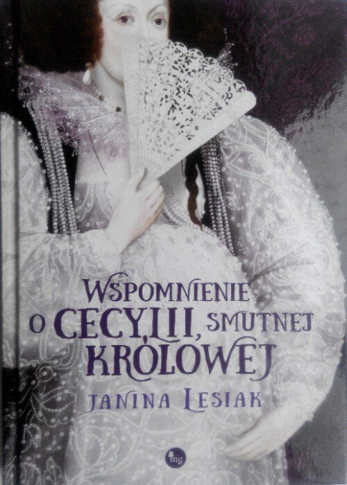 Wspomnienie o Cecylii, smutnej królowej
