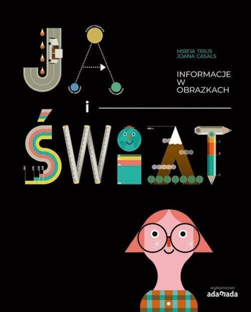 Ja i świat: informacje w obrazkach
