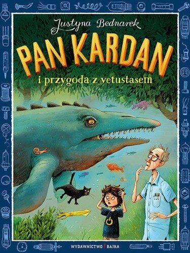 Pan Kardan i przygoda z vetustasem 