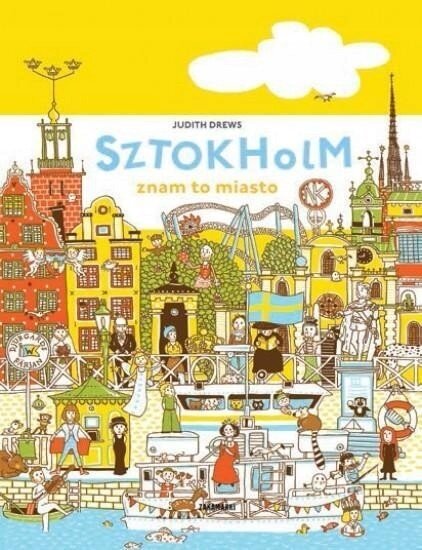 Sztokholm – znam to miasto