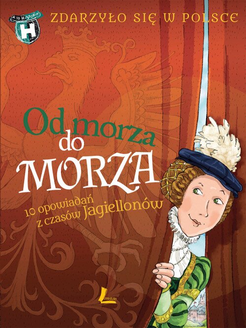 Od morza do morza - Zdarzyło się w Polsce