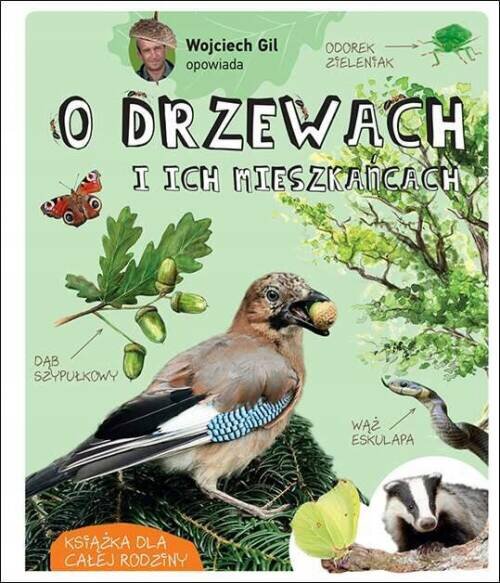  Wojciech Gil opowiada o drzewach i ich mieszkańcach