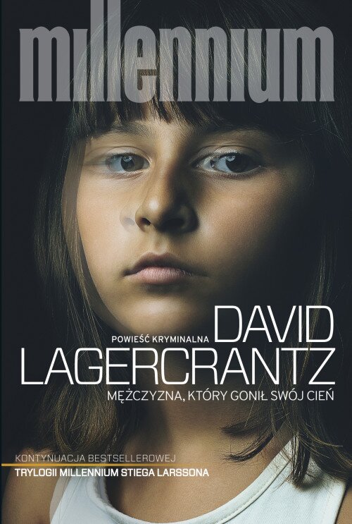 Millennium. Mężczyzna, który gonił swój cień (oprawa miękka)