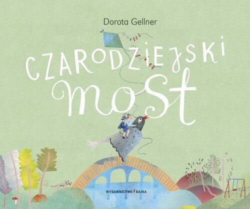 Czarodziejski most